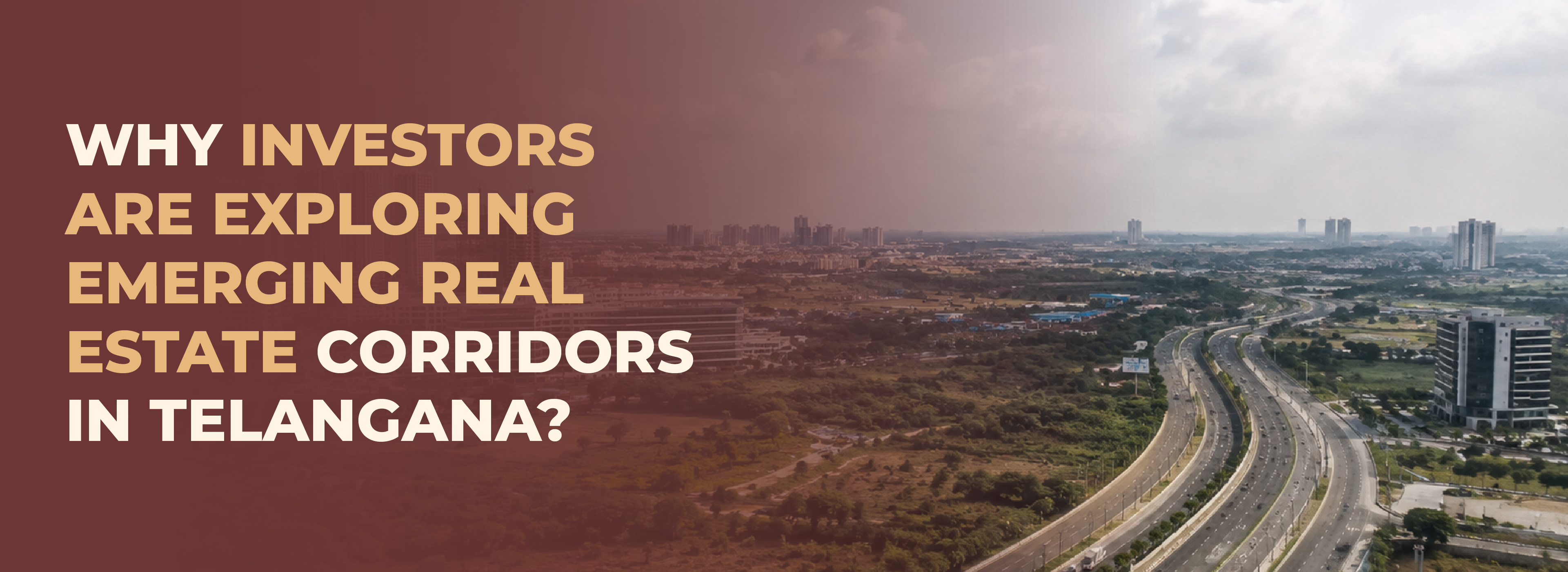 emerging-real-estate-corridors-in-telangana