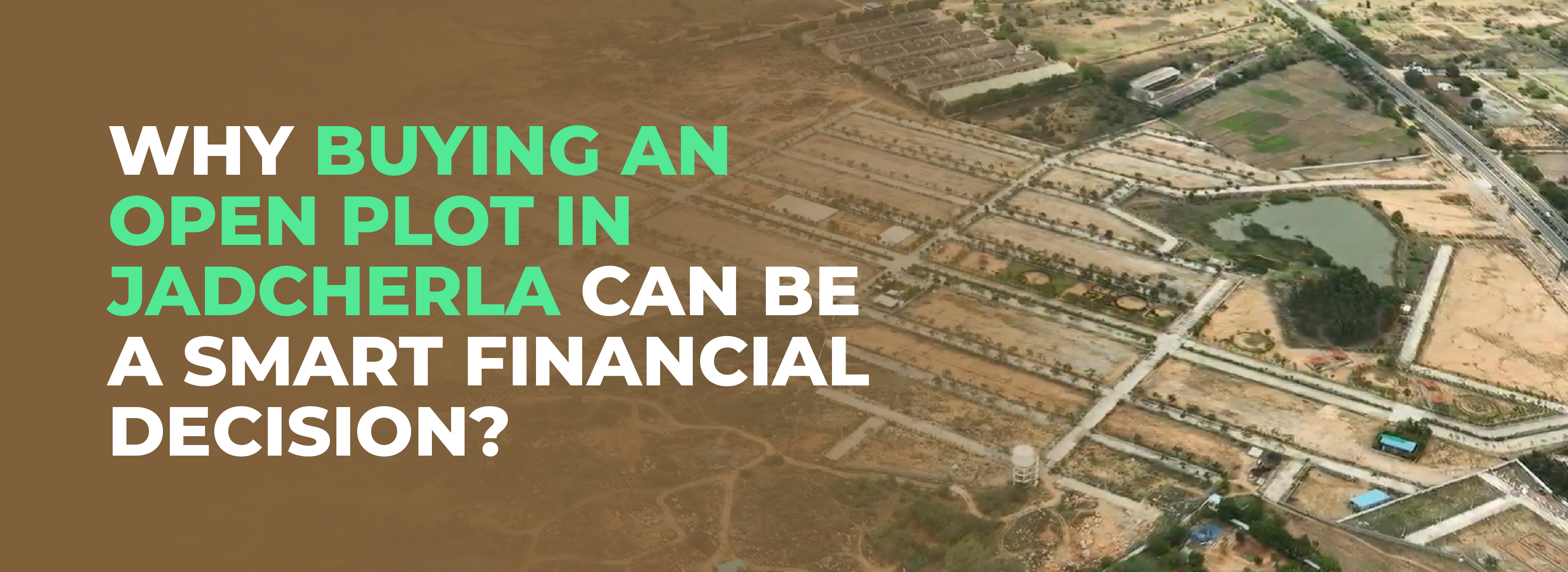 why-invest-in-open-plots-jadcherla