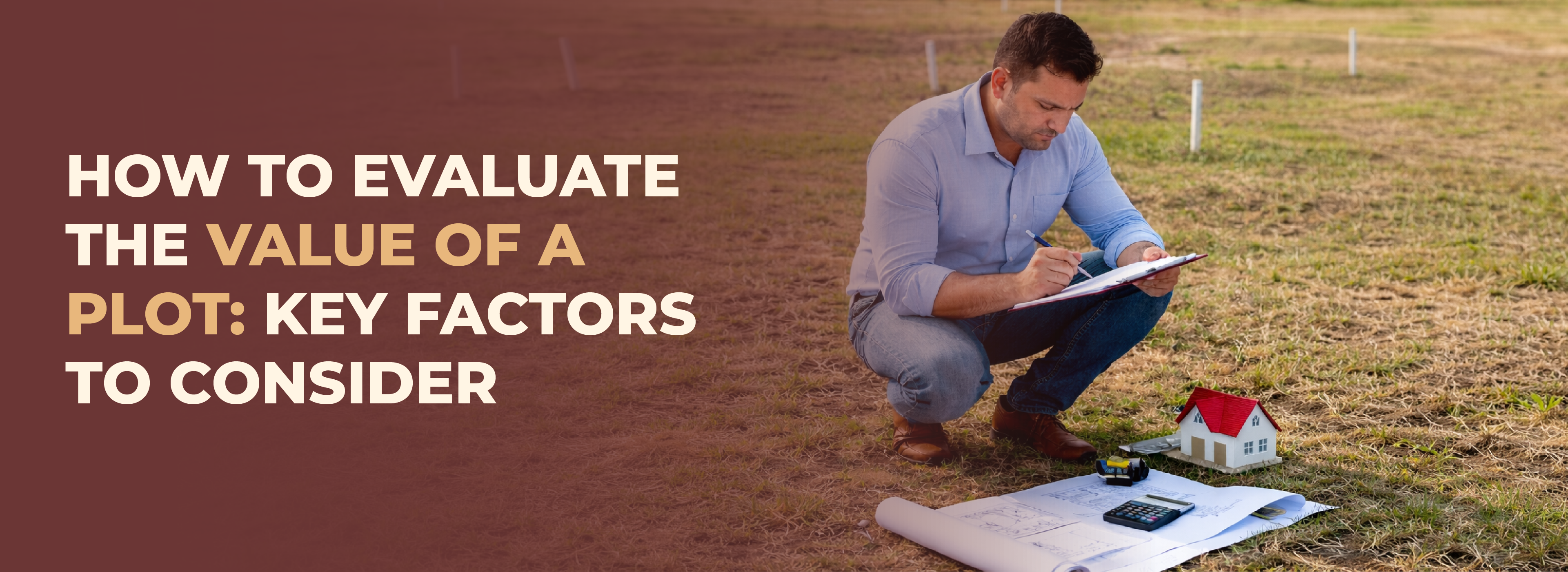 how-to-evaluate-the-value-of-a-plot-key-factors-to-consider