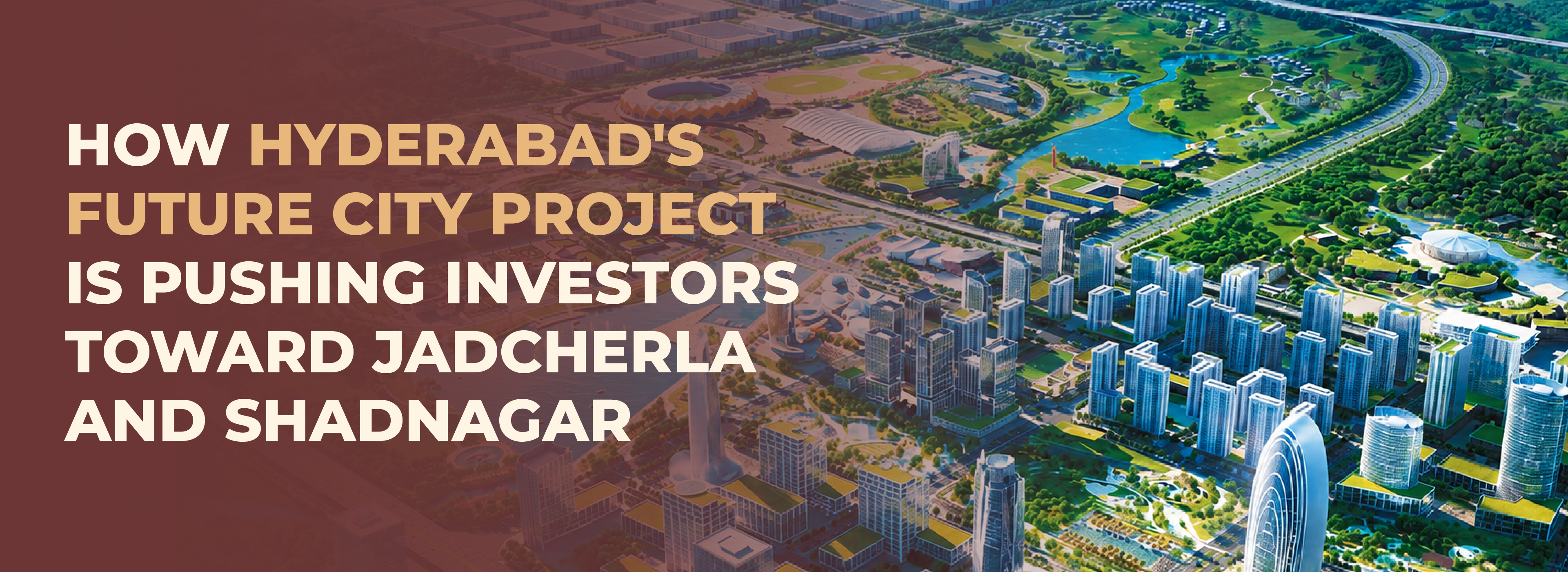 jadcherla-shadnagar-real-estate-growth